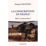 La conscription en france - mort et r�surrection ?
