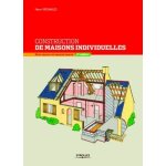 Construction de maisons individuelles - gros oeuvre et second oeuvre Construction de maisons individuelles - gros oeuvre et second oeuvre