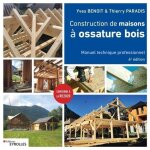 Construction de maisons a ossature bois - manuel technique professionnel