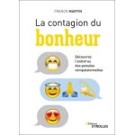 La contagion du bonheur - découvrez l'antivirus des pensées compulsionnelles La contagion du bonheur - découvrez l'antivirus des pensées compulsionnelles