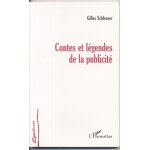 Contes et legendes de la publicite Contes et legendes de la publicite