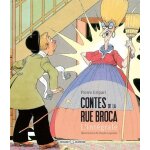 Contes de la rue broca - l'int�grale