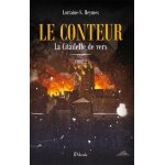 Le conteur tome 2 - la citadelle de vers