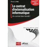 Le contrat d'externalisation informatique - un contrat bien bord� !