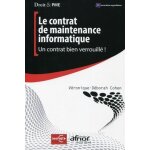 Le contrat de maintenance informatique - un contrat bien verrouill !