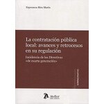 Contrataci�n p�blica local: avances y retrocesos en su regul
