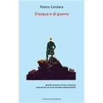 Cordara, p: d'acqua e di guerra