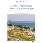 Corps et voix dans les danses du th��tre antique