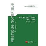 Corrig�s d'examens notaires - droit de la famille