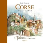 Corse, esquisses de la beauté Corse, esquisses de la beauté