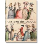 Le costume historique - du monde antique au xixe si�cle - les planches compl�tes en couleur
