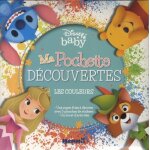Les couleurs - avec 1 frise a d�corer, 5 planches de stickers et 1 livret d'activit�s