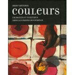 Couleurs - pigments et teintures dans les mains des peuples Couleurs - pigments et teintures dans les mains des peuples