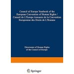 Council of europe yearbook of the european convention on human rights / conseil de l'europe annuaire ...
