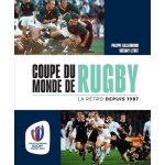 Coupe du monde de rugby - la rétro depuis 1987 Coupe du monde de rugby - la rétro depuis 1987