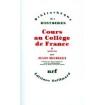 Cours au college de france - tome 2, 1845 - 1851
