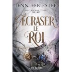 Une couronne d'�pines - tome 3 - ecraser le roi