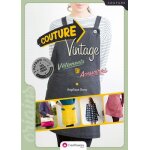 Couture vintage - v�tements et accessoires - avec patron