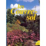 Les couvre - sol - robustes et a tout faire
