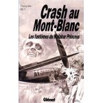 Crash au mont - blanc - les fant�mes du malabar princess