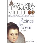 Le cr�puscule des rois - tome 2 - reines de coeur