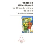 La crise du milieu de la vie - une deuxi�me chance