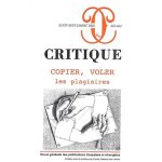 Critique n 663 - 664 ao�t - septembre 2002 : copier, voler : les plagiaires