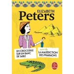 Un crocodile sur un banc de sable - suivi de la malédiction des pharaons Un crocodile sur un banc de sable - suivi de la malédiction des pharaons