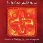 De la croix jaillit la vie cd
