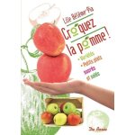 Croquez la pomme ! - varits, petits plats sucrs et sals