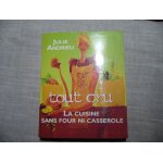 Tout cru - la cuisine sans four ni casserole