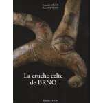 La cruche celte de brno - chef - d'oeuvre de l'art, miroir de l'univers