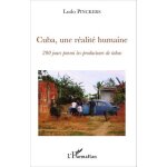 Cuba, une r�alit� humaine - 200 jours parmi les producteurs de tabac