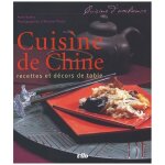Cuisine de chine - recettes et d�cors de table