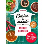 Cuisine du monde au robot cuiseur