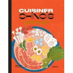 Cuisiner chinois Cuisiner chinois