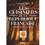 Les cuisiniers de la r�publique fran�aise - their finest recipes