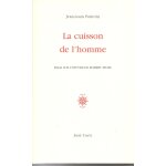 La cuisson de l'homme - essai sur l'oeuvre de robert musil