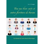 Tous mes bien - cuits et autres fioritures de bureau