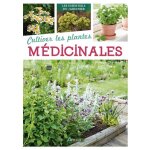 Cultiver les plantes m�dicinales