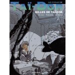 Cycle de tai - dor t03 gilles de Cycle de tai - dor t03 gilles de