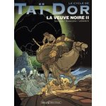 Le cycle de taï - dor - tome 5 - la veuve noire 2 Le cycle de taï - dor - tome 5 - la veuve noire 2