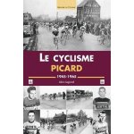 Le cyclisme picard - 1945 - 1965
