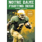Notre dame fighting irish football fun facts