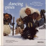 Dancing pines - a wild journey through swiss customs and traditions