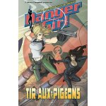 Danger girl - tir aux pigeons