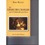 La danse des chamans ou le festin des po�tes n 1