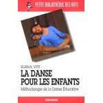 La danse pour les enfants - m�thodologie de la danse educative