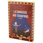 La danseuse aux crampons La danseuse aux crampons