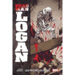Dead man logan tome 1 - les péchés du père Dead man logan tome 1 - les péchés du père